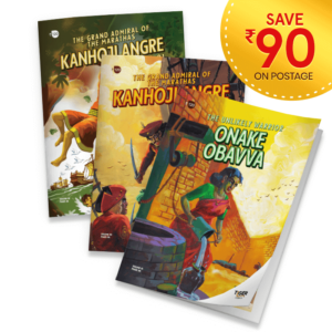 Sahas (Kajori Angre I & II + Onake Obavva)